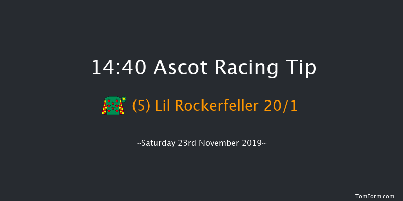 Ascot 14:40 Conditions Hurdle (Class 1) 19f Fri 22nd Nov 2019