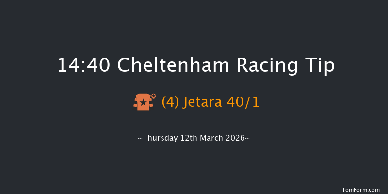 Cheltenham 14-40 (Class 1) 20f Wed 11th Mar 2026