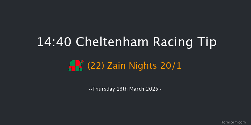 Cheltenham  14:40 Handicap Hurdle (Class 1) 24f Wed 12th Mar 2025