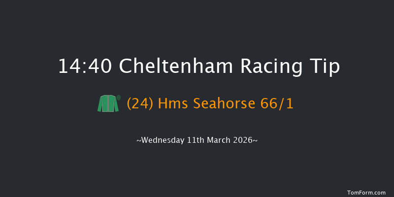 Cheltenham 14-40 (Class 1) 21f Tue 10th Mar 2026