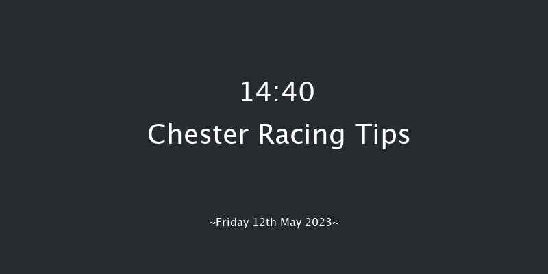 Chester 14:40 Group 2 (Class 1) 10f Thu 11th May 2023
