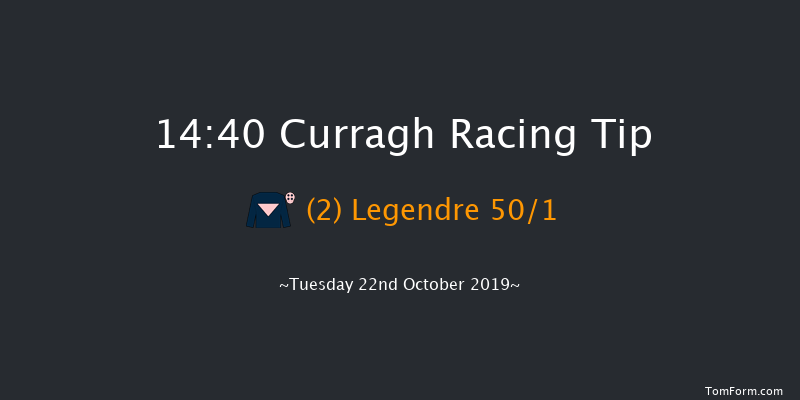 Curragh 14:40 Maiden 8f Sun 13th Oct 2019