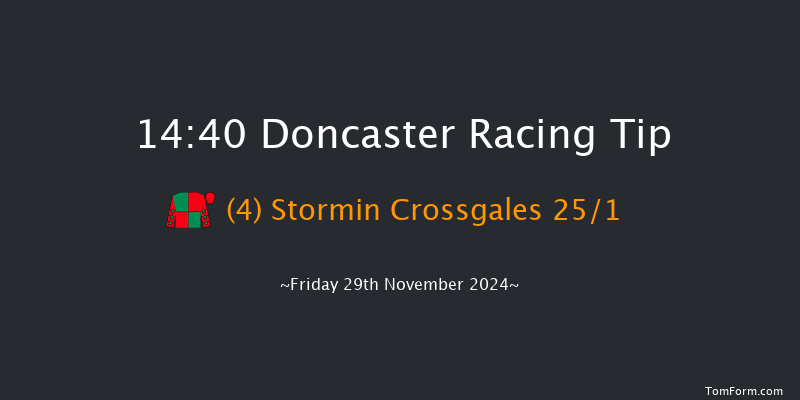 Doncaster  14:40 Handicap Chase (Class 4) 16f Sat 9th Nov 2024