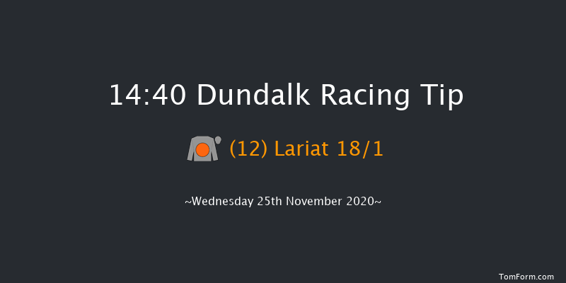 Join Us On Instagram At dundalk_stadium Handicap (45-75) Dundalk 14:40 Handicap 12f Mon 23rd Nov 2020