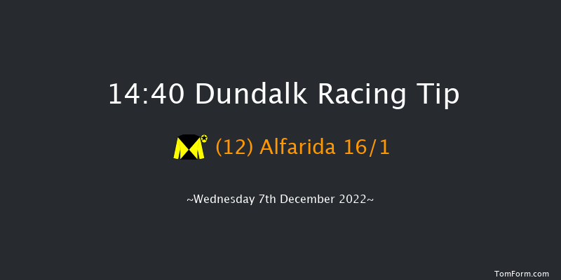 Dundalk 14:40 Handicap 8f Fri 2nd Dec 2022