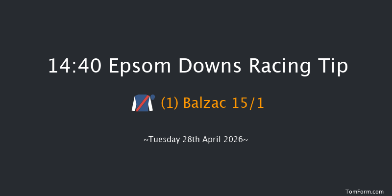 Epsom Downs 14-40 (Class 1) 10f Tue 21st Apr 2026
