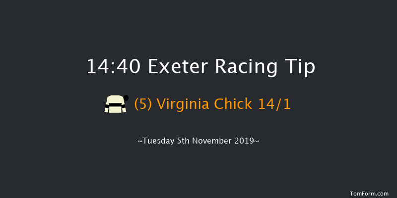 Exeter 14:40 Maiden Chase (Class 2) 24f Tue 22nd Oct 2019