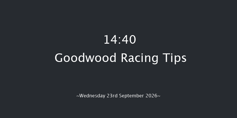 Goodwood 14-40 (Class 2) 8f Tue 8th Sep 2026