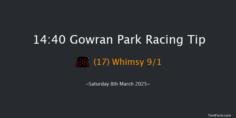 Gowran Park  14:40 Maiden Hurdle 16f Sat 15th Feb 2025