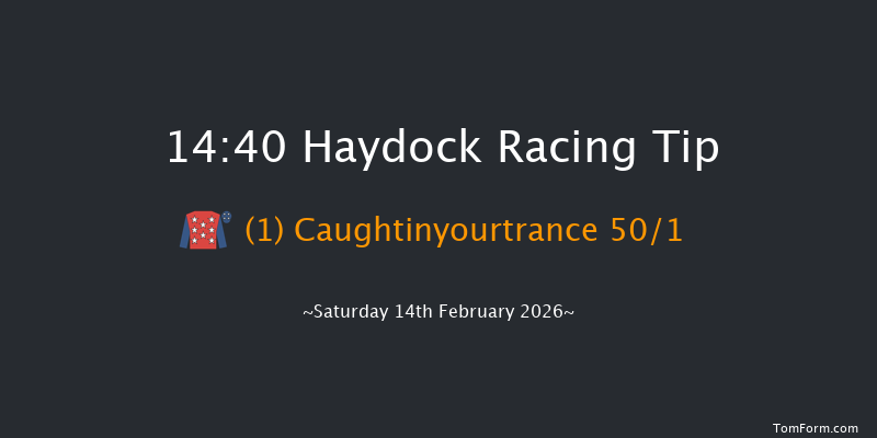 Haydock 14-40 (Class 1) 24f Sat 17th Jan 2026
