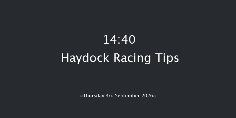 Haydock 14-40 (Class 4) 6f Sat 8th Aug 2026
