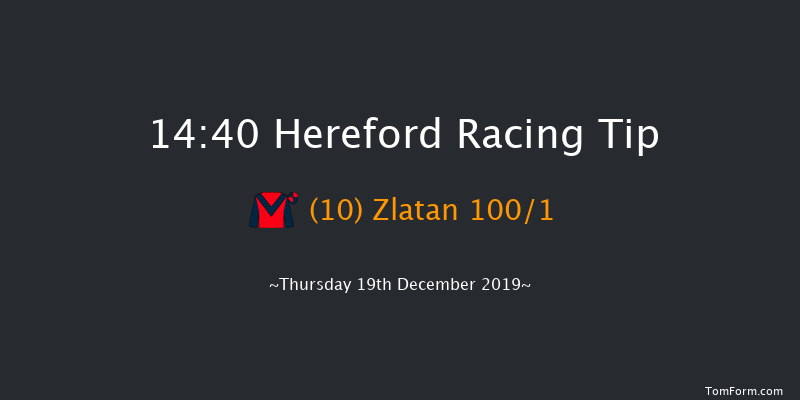 Hereford 14:40 Maiden Hurdle (Class 5) 16f Sat 14th Dec 2019