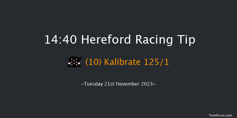 Hereford 14:40 Handicap Hurdle (Class 4) 26f Mon 6th Nov 2023