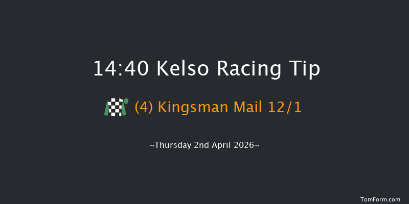 Kelso 14-40 (Class 4) 16f Sat 21st Mar 2026