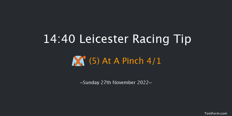 Leicester 14:40 Handicap Hurdle (Class 4) 16f Mon 14th Nov 2022