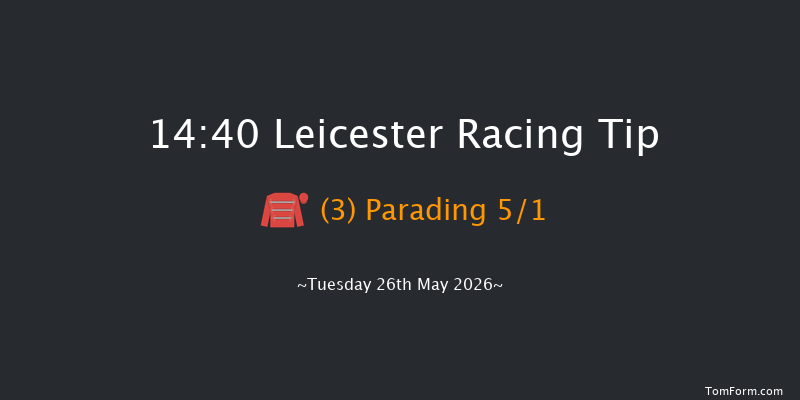 Leicester 14-40 (Class 5) 7f Mon 25th May 2026