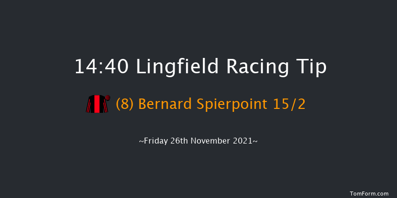 Lingfield 14:40 Handicap (Class 6) 6f Thu 25th Nov 2021