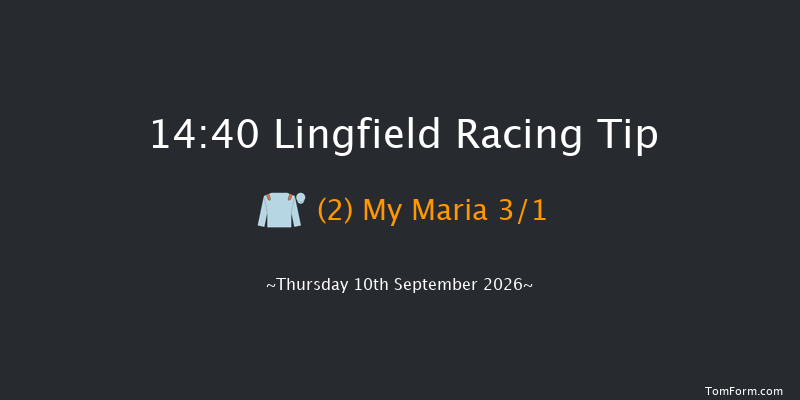 Lingfield 14-40 (Class 5) 6f Thu 3rd Sep 2026
