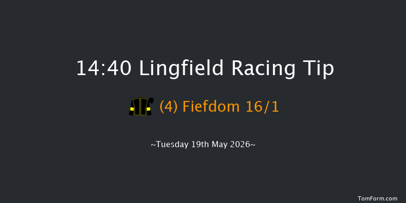 Lingfield 14-40 (Class 5) 7f Mon 18th May 2026