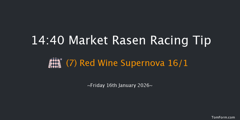 Market Rasen 14-40 (Class 1) 16f Fri 26th Dec 2025