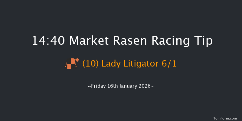 Market Rasen 14-40 (Class 1) 16f Fri 26th Dec 2025