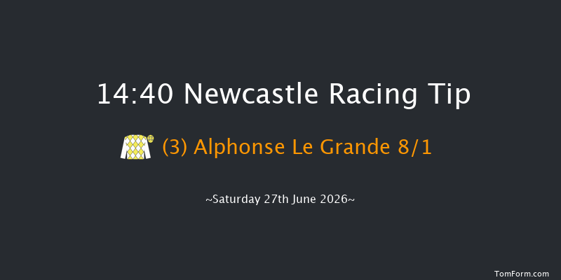 Newcastle 14-40 (Class 2) 16f Fri 26th Jun 2026