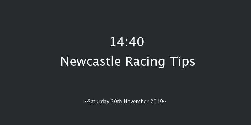 Newcastle 14:40 Maiden Hurdle (Class 4) 16f Fri 22nd Nov 2019