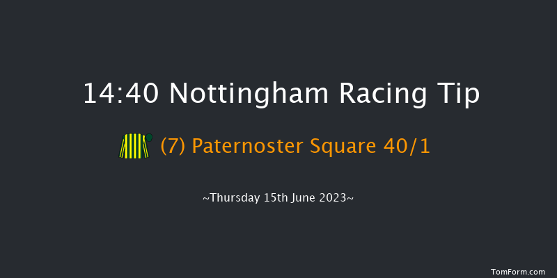 Nottingham 14:40 Maiden (Class 5) 8f Wed 7th Jun 2023