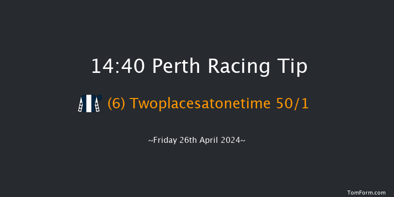 Perth  14:40 Maiden Hurdle (Class
4) 16f Thu 25th Apr 2024