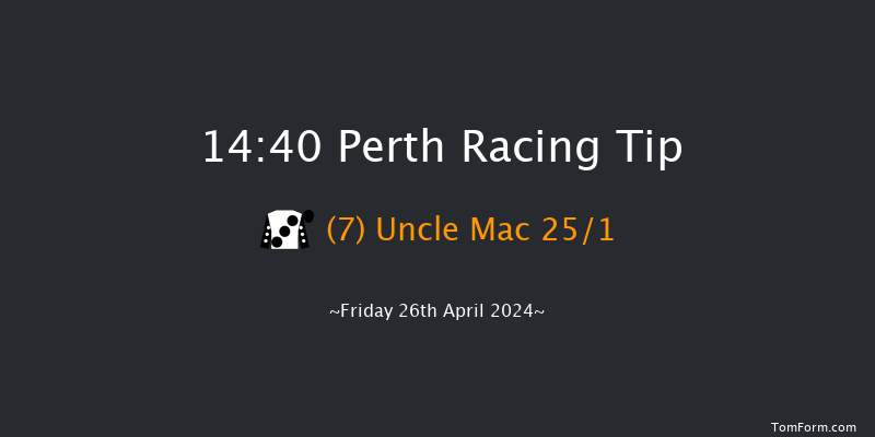 Perth  14:40 Maiden Hurdle (Class
4) 16f Thu 25th Apr 2024