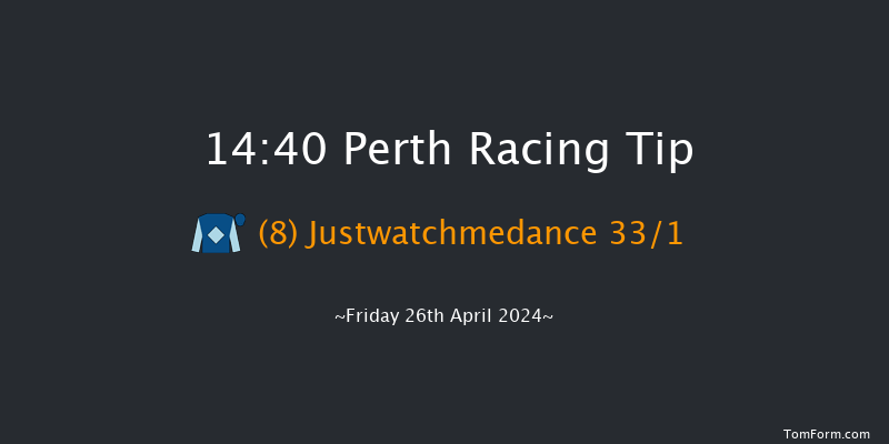 Perth  14:40 Maiden Hurdle (Class
4) 16f Thu 25th Apr 2024