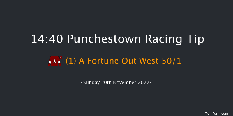 Punchestown 14:40 Maiden Hurdle 21f Sat 19th Nov 2022