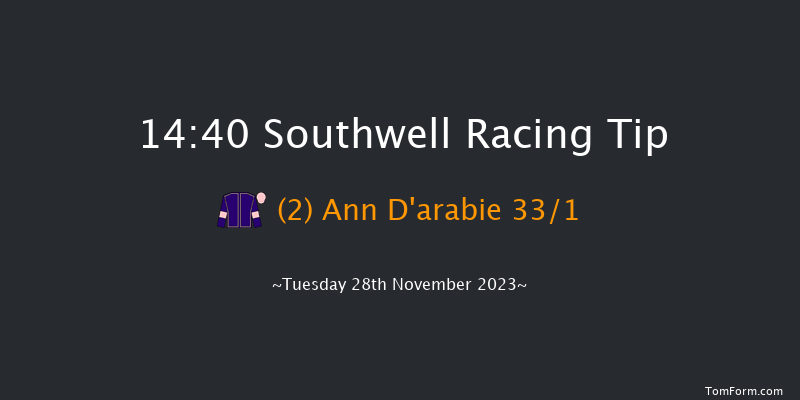 Southwell 14:40 Maiden Hurdle (Class 4) 16f Fri 24th Nov 2023