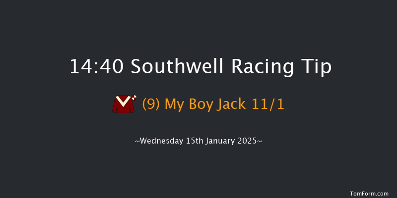 Southwell  14:40 Stakes (Class 6) 7f Tue 14th Jan 2025