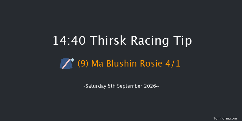 Thirsk 14-40 (Class 2) 6f Fri 28th Aug 2026