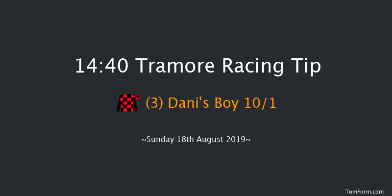 Tramore 14:40 Maiden Hurdle 16f Sat 17th Aug 2019