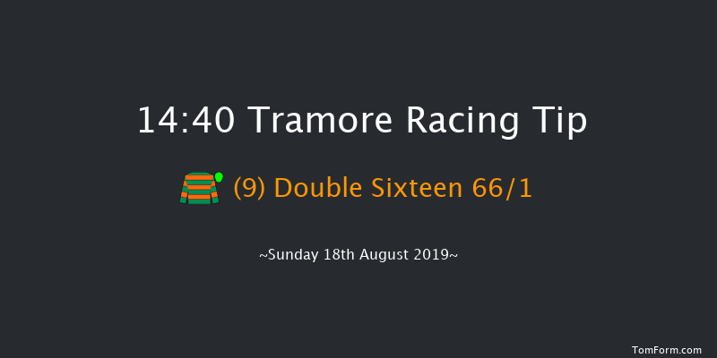 Tramore 14:40 Maiden Hurdle 16f Sat 17th Aug 2019