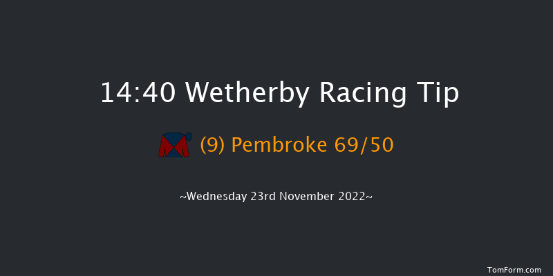 Wetherby 14:40 Maiden Hurdle (Class 4) 16f Sat 12th Nov 2022