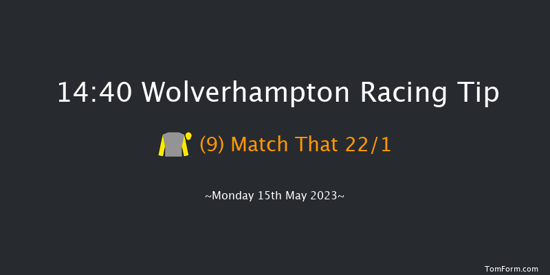 Wolverhampton 14:40 Maiden (Class 5) 5f Fri 12th May 2023