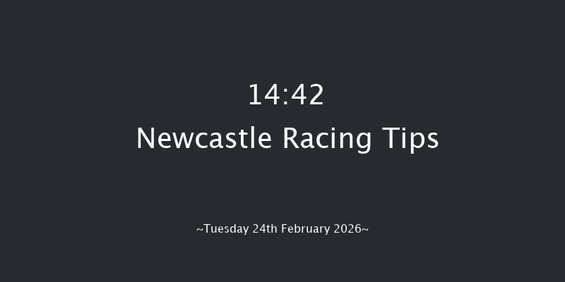 Newcastle 14-42 (Class 6) 5f Sat 21st Feb 2026
