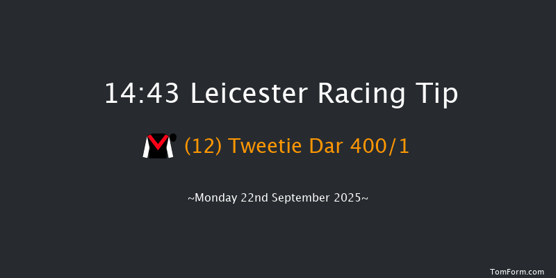 Leicester 14-43 (Class 4) 7f Tue 9th Sep 2025
