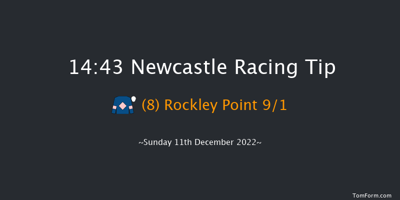 Newcastle 14:43 Handicap (Class 6) 6f Sat 10th Dec 2022