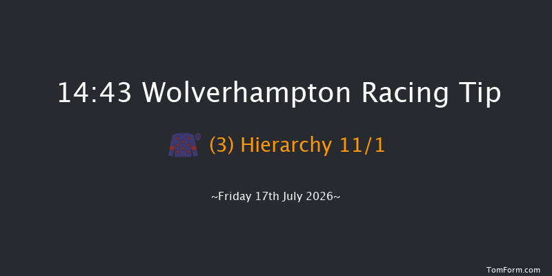 Wolverhampton 14-43 (Class 5) 6f Tue 14th Jul 2026