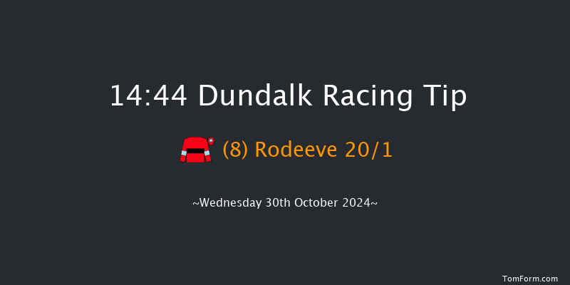 Dundalk  14:44 Handicap 8f Fri 25th Oct 2024