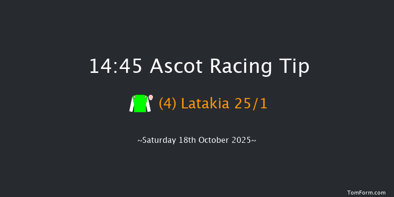 Ascot 14-45 (Class 1) 11f Sat 4th Oct 2025
