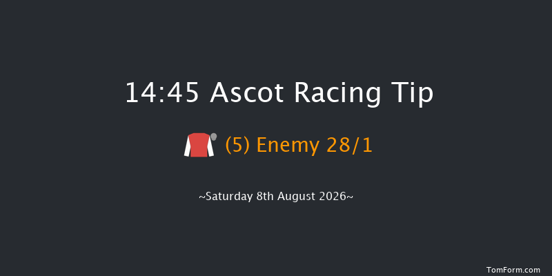 Ascot 14-45 (Class 2) 11f Sun 26th Jul 2026
