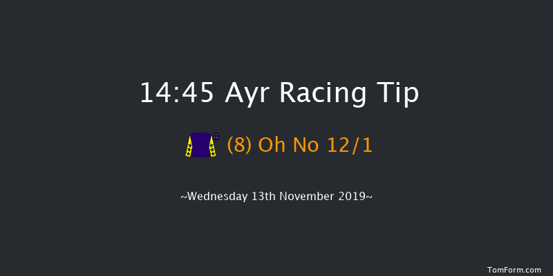 Ayr 14:45 Handicap Chase (Class 4) 20f Sat 2nd Nov 2019