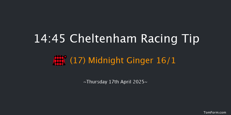 Cheltenham 14-45 (Class 2) 20f Wed 16th Apr 2025