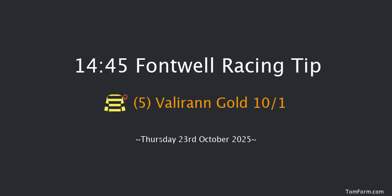 Fontwell 14-45 (Class 5) 17f Fri 3rd Oct 2025