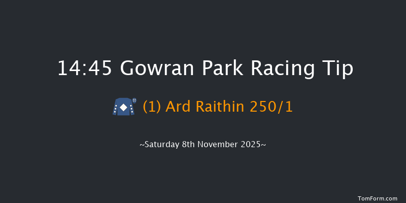 Gowran Park 14-45 16f Mon 20th Oct 2025